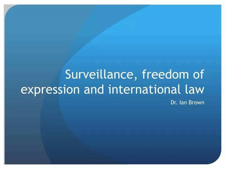 surveillance freedom of expression and international l aw