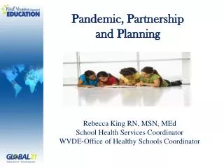 Pandemic, Partnership and Planning