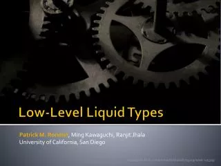 Low-Level Liquid Types