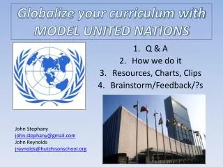 Globalize y our curriculum with MODEL UNITED NATIONS