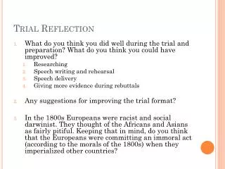 Trial Reflection