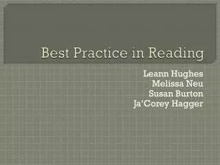 Best Practice in Reading