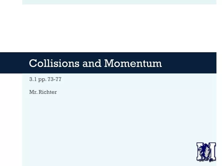 collisions and momentum
