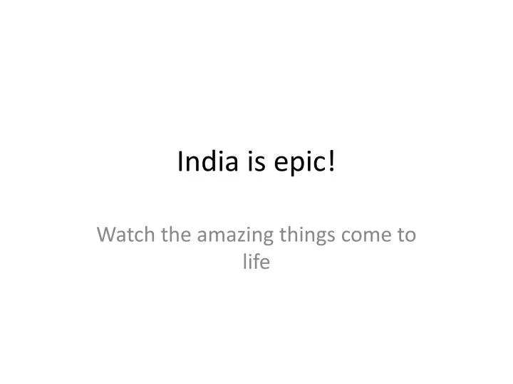 india is epic