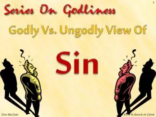 Godly Vs. Ungodly View Of Sin