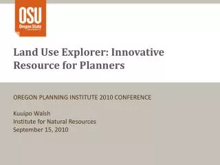 Land Use Explorer: Innovative Resource for Planners