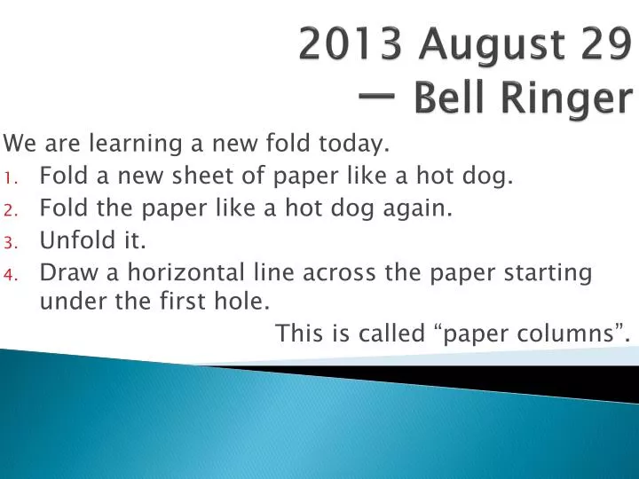 2013 august 29 bell ringer