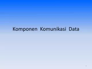 Komponen Komunikasi Data