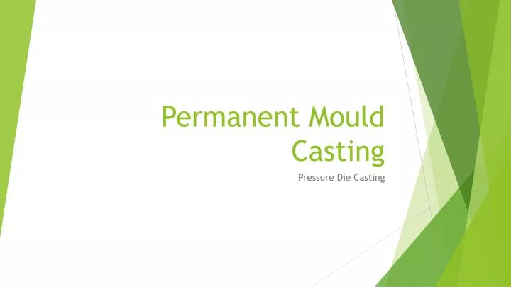 permanent mould casting