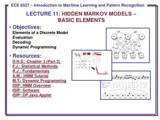 Objectives: Elements of a Discrete Model Evaluation Decoding Dynamic Programming