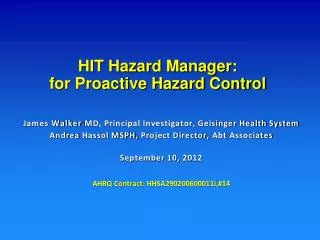 HIT Hazard Manager: for Proactive Hazard Control