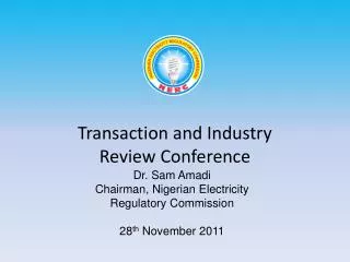 Transaction and Industry Review Conference