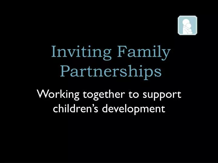 inviting family partnerships