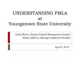 UNDERSTANDING FMLA at Youngstown State University