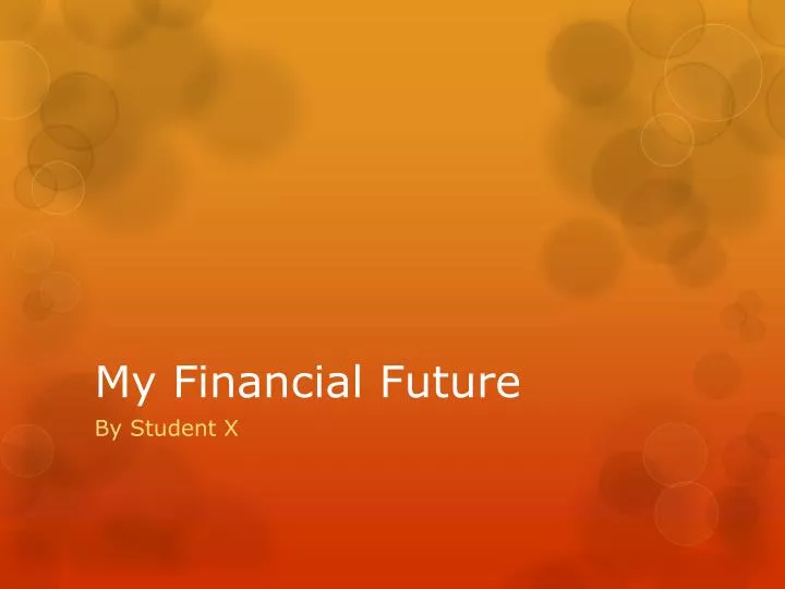 my financial future
