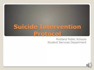 Suicide Intervention Protocol