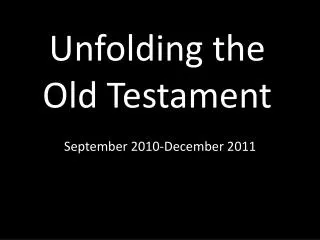 Unfolding the Old Testament