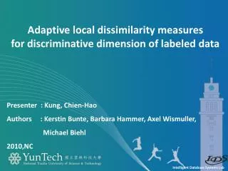 Adaptive local dissimilarity measures for discriminative dimension of labeled data