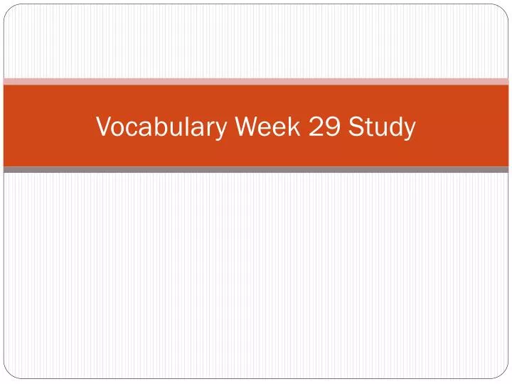 vocabulary week 29 study