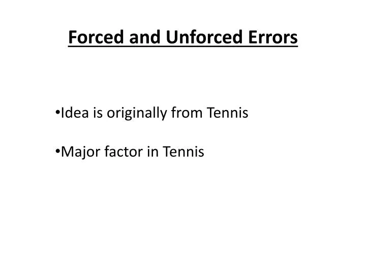forced and unforced errors
