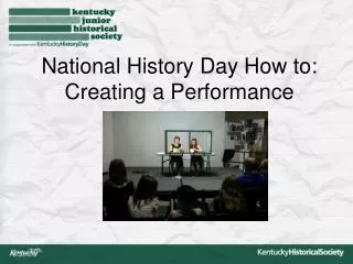 National History Day How to: Creating a Performance