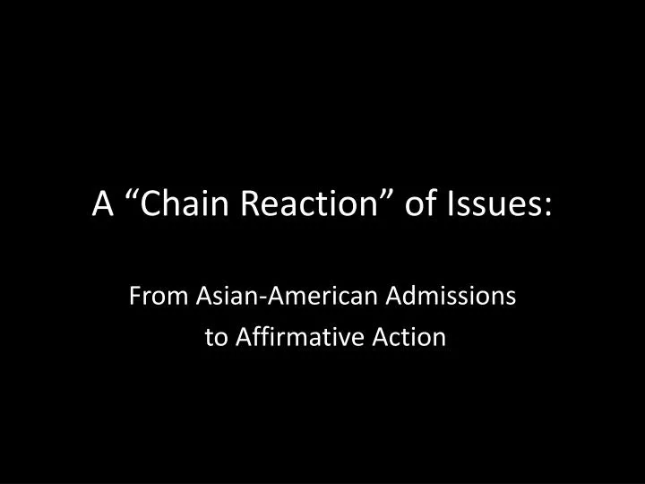 a chain reaction of issues