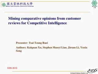 Mining comparative opinions from customer reviews for Competitive Intelligence