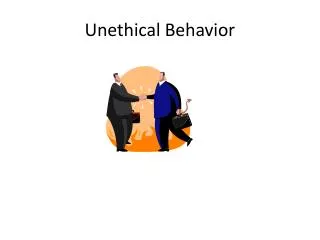 Unethical Behavior