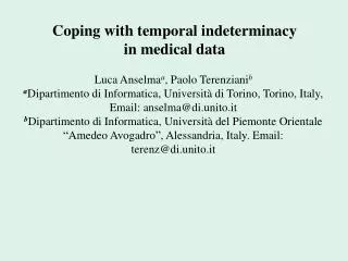 Coping with temporal indeterminacy in medical data
