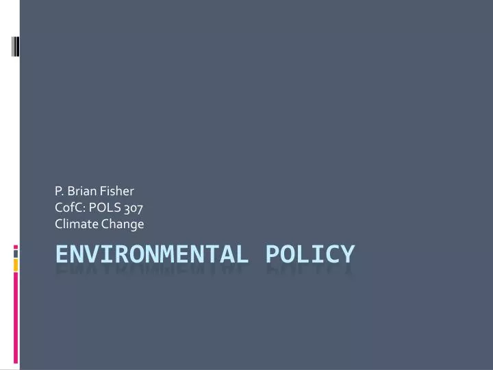 p brian fisher cofc pols 307 climate change