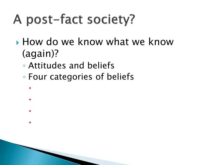 a post fact society