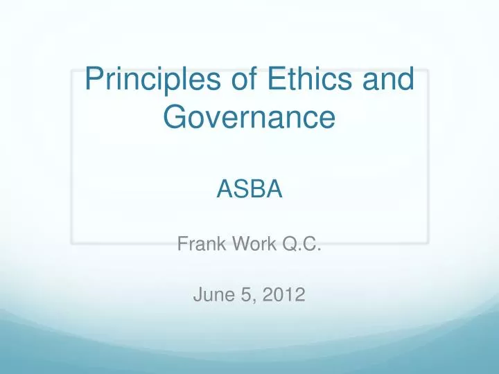 principles of ethics and governance asba