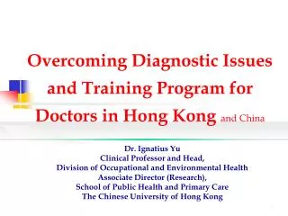 Overcoming Diagnostic Issues and Training Program for Doctors in Hong Kong and China