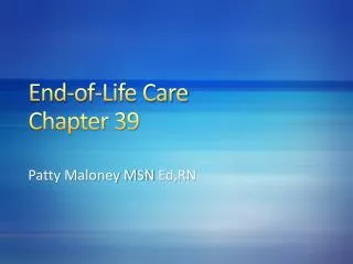End-of-Life Care Chapter 39