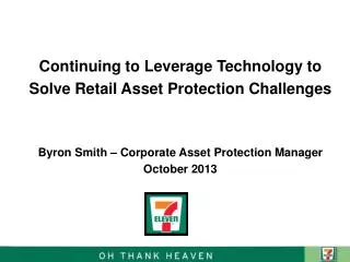 Continuing to Leverage Technology to Solve Retail Asset Protection Challenges