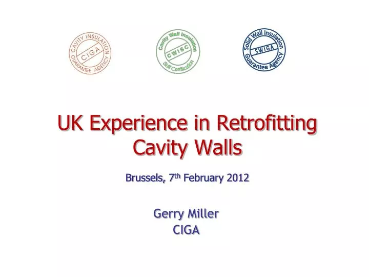 uk experience in retrofitting cavity walls brussels 7 th february 2012