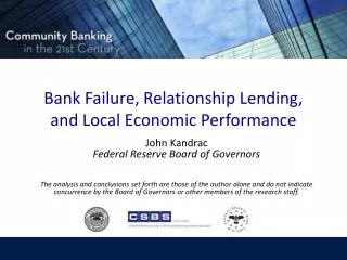 Bank Failure, Relationship Lending, and Local Economic Performance