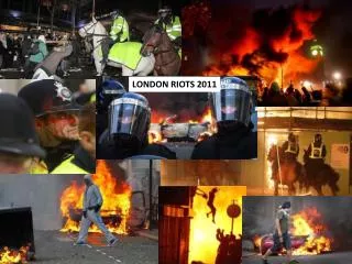 LONDON RIOTS 2011