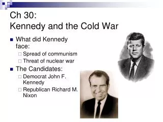 Ch 30: Kennedy and the Cold War