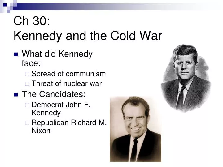 ch 30 kennedy and the cold war
