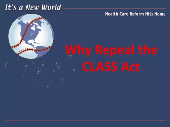 why repeal the class act