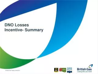 DNO Losses Incentive- Summary