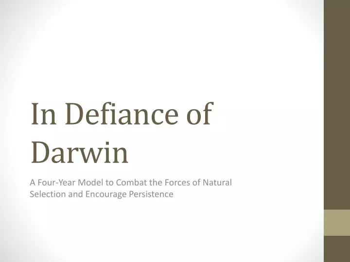 in defiance of darwin