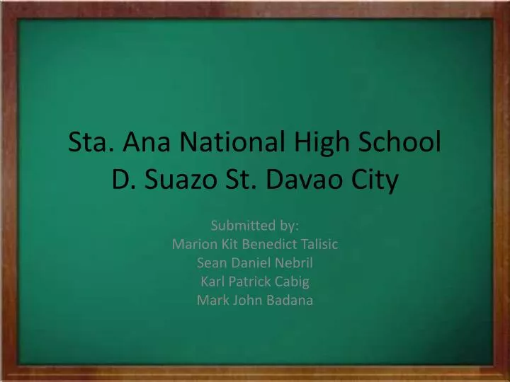 sta ana national high school d suazo st davao city