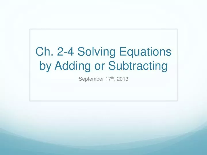 ch 2 4 solving equations by adding or subtracting