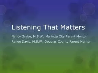 Listening That Matters