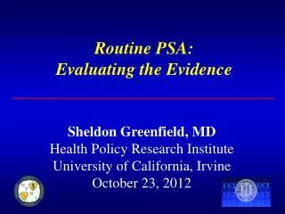 Routine PSA: Evaluating the Evidence