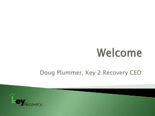 welcome