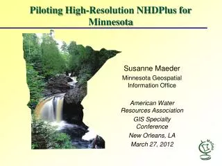 piloting high resolution nhdplus for minnesota