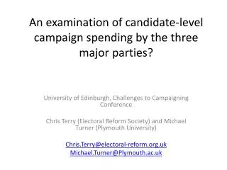 An examination of candidate-level campaign spending by the three major parties?